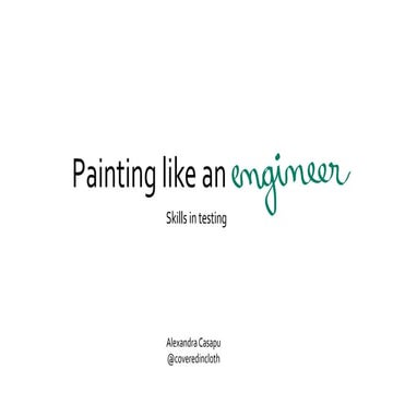 Painting like an engineer