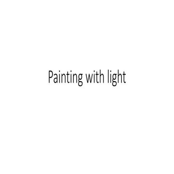 Painting with light