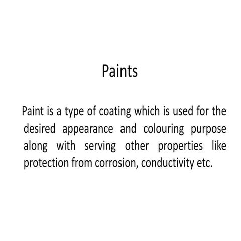 Paints and their compositions