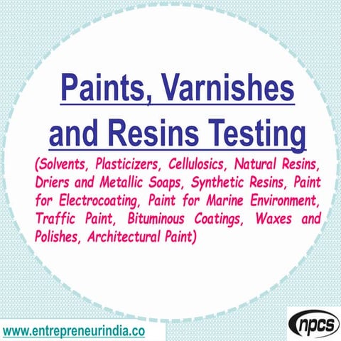 Paints, Varnishes and Resins Testing 