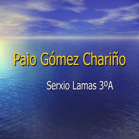 Paio Gómez Chariño PPT