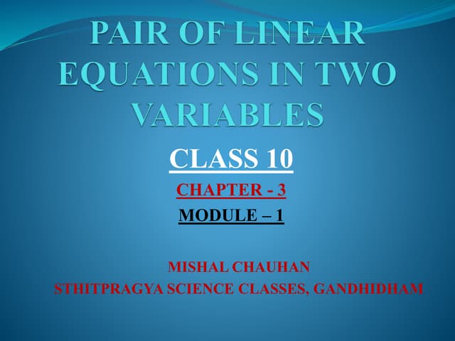 PAIR OF LINEAR EQUATIONS CLASS X MODULE 1 | PDF
