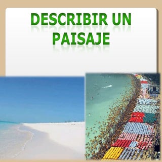 Describir El Paisaje, Topografías