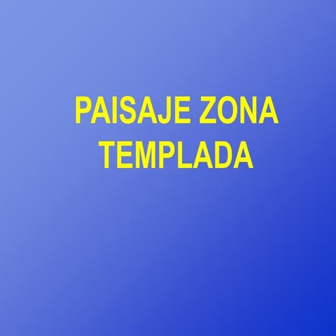 Paisaje zona templada | PDF