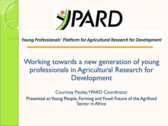 Paisley Working towards a new generation of young professionals in Agricultur...