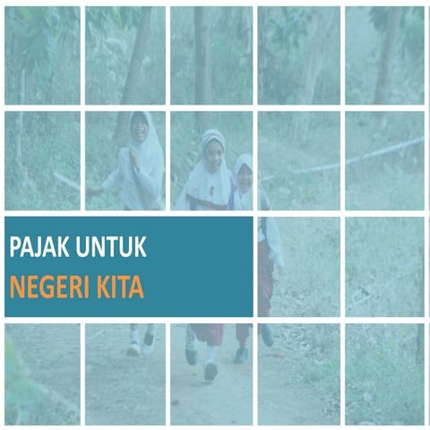 Pajak Untuk Negeri Kita