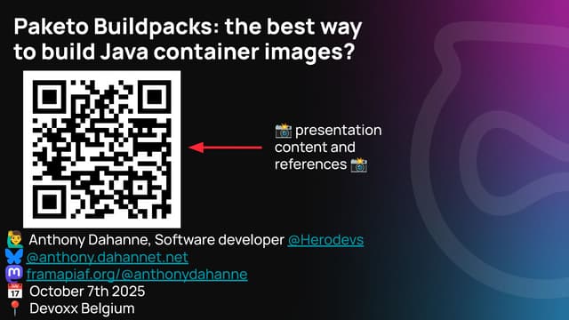 Paketo Buildpacks: the best way to build Java container images? DevoxxBE 2025