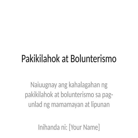 Pakikilahok_at_Bolunterismo_Presentation.pptx