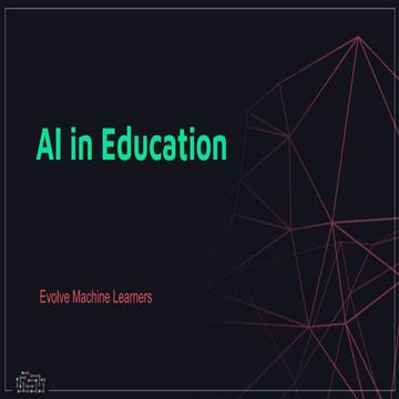 Artificial Intelligence in Education|Evolve Machine Learners