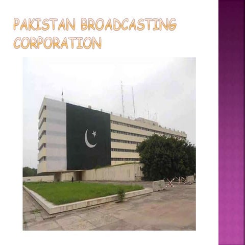 Pakistan broadcasting corporation presentation