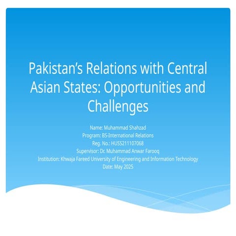 Pakistan_Central_Asia_Thesis_Presentation_Final.pptx