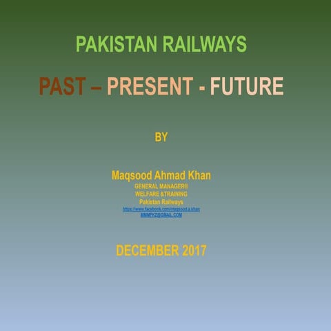 Pakistan railways   past - present - future - cpec