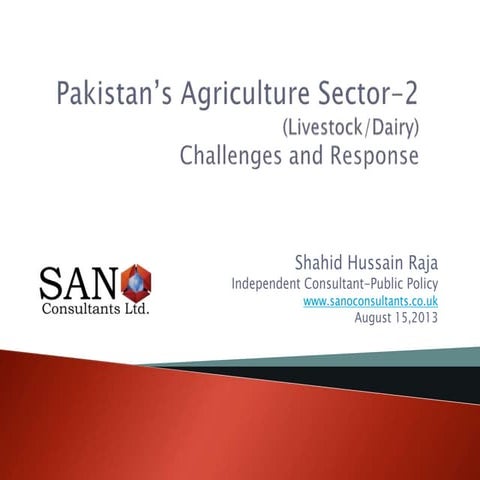 Pakistan’s Agriculture Sector- 2 /Livestock : Challenges and Response