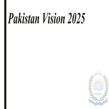 Pakistan vision 2025 slides
