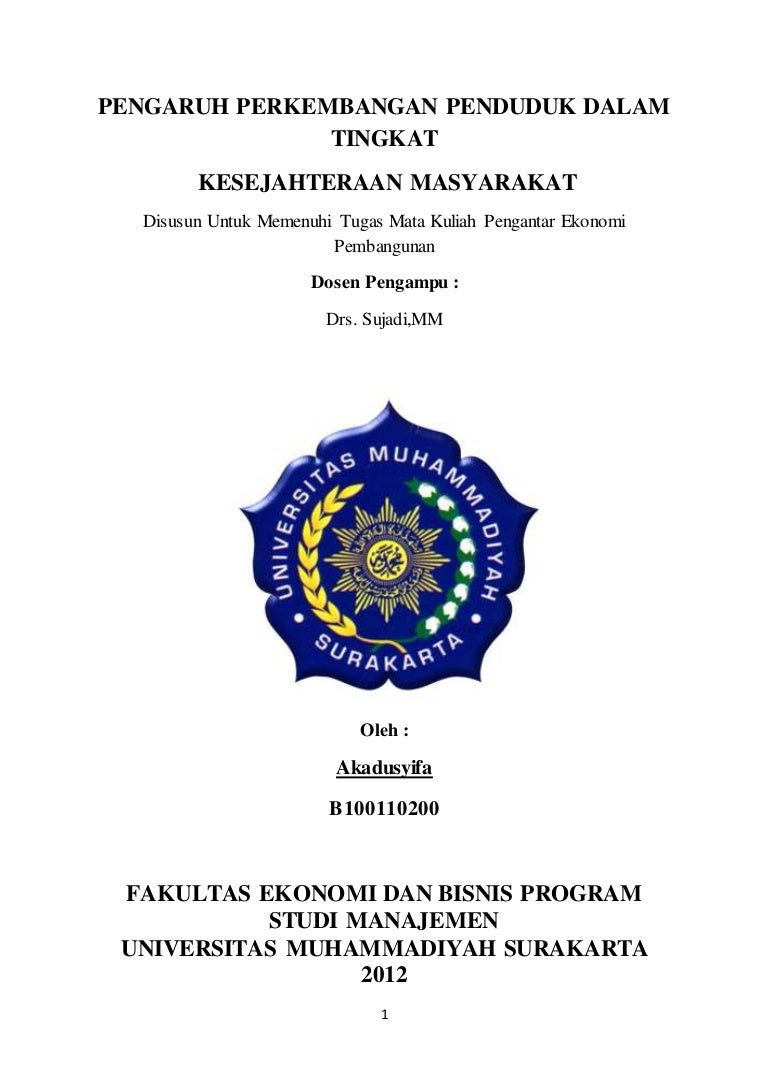 Pengaruh Perkembangan Penduduk Dalam Tingkat Kesejahteraan Masyarakat Pengaruh Perkembangan Penduduk Dalam Tingkat Kesejahteraan Masyarakat