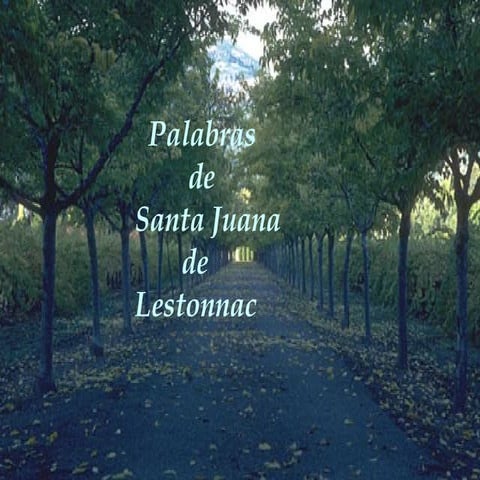 Palabras de Santa Juana de Lestonnac