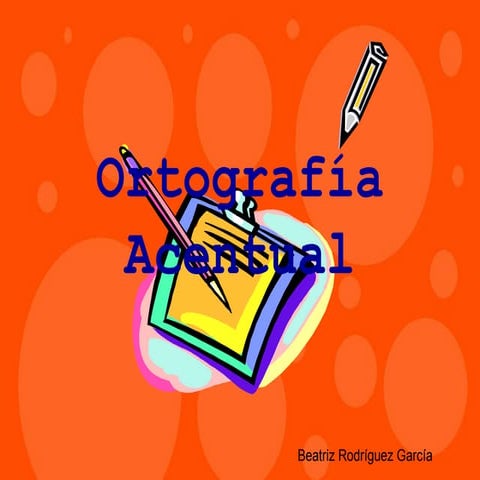 Palabras agudas, graves, esdrújulas y sobreesdrújulas