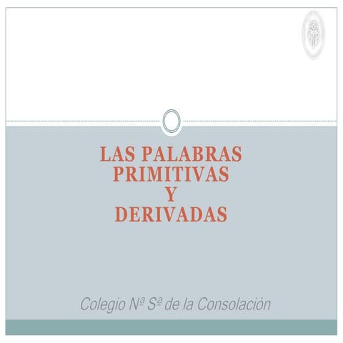 Palabras primitivas y derivadas