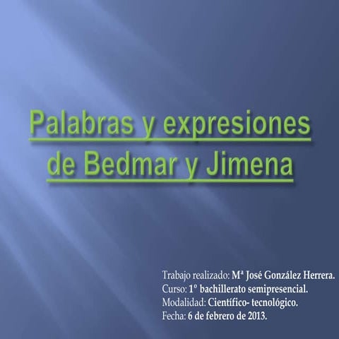 Palabras y expresiones de bedmar y jimena