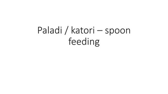 Paladai feeding | PPTX