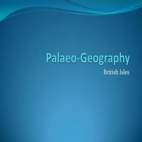 Palaeo geography