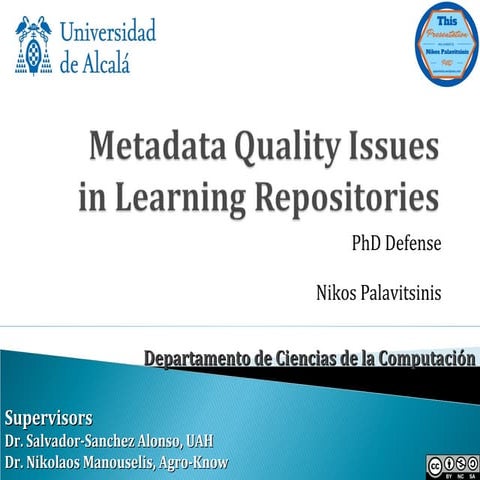 Metadata Quality Issues in Learning Repositories