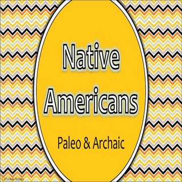 Paleo and Archaic Cultures | PPT