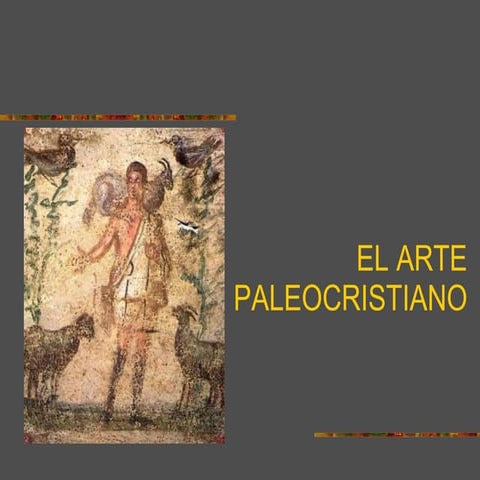 Arte Paleocristiano
