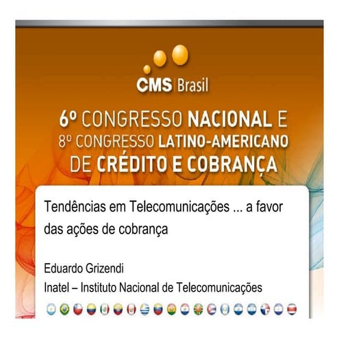 Palestra Eduardo Grizendi  8º congresso latino americano de crédito e cobranç...
