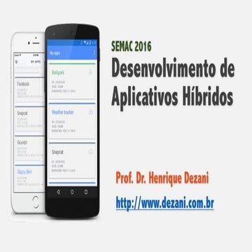 Palestra sobre desenvolvimento de aplicativos híbridos (SEMAC 2016)