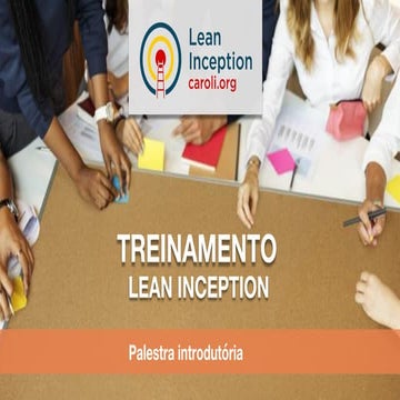 Palestra do treinamento Lean Inception