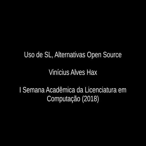 Uso de Software Livre e alternativas open source