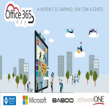 Negócios empacotados utilizando Office365 - Office365Day