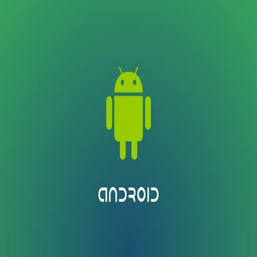 Android - O que é? Dicas e Desafios.