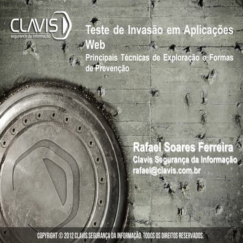 Palestra em parceria com o @cefet_rj – Auditoria Teste de Invasão em Aplicações