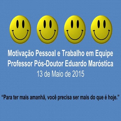 Palestra Ituporanga Motivação, Liderança e Trabalho em Equipe