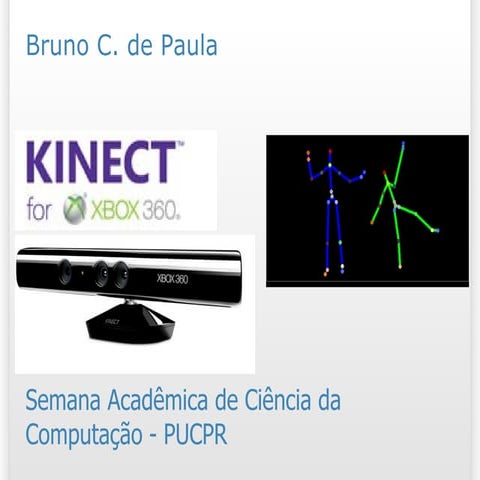 Desenvolvendo Aplicativos para o Kinect | PPT