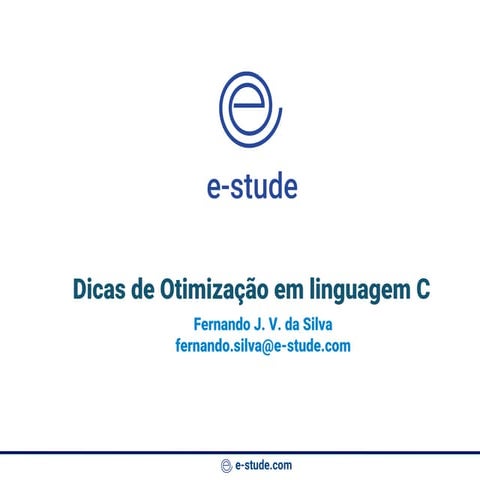 Palestra otimização em linguagem c - e-stude.com
