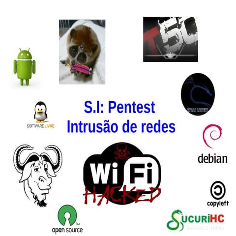 Palestra: Pentest - Intrusão de Redes