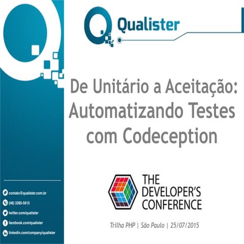 [TDC2015] De unitário a aceitação: Automação de testes com Codeception