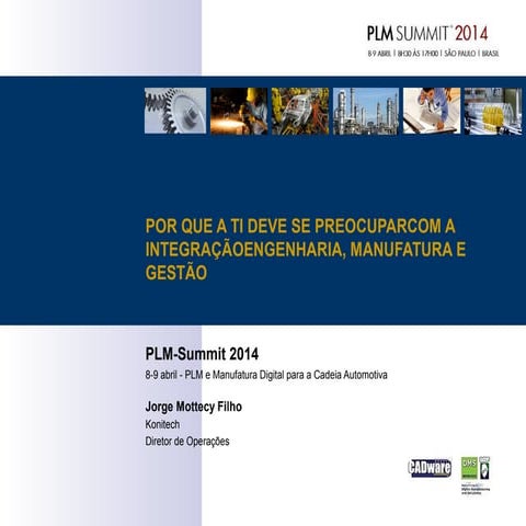 PLM-Summit 2014 | 8-9 abril | Apresentação 06/14 | Jorge Mottecy | Konitech