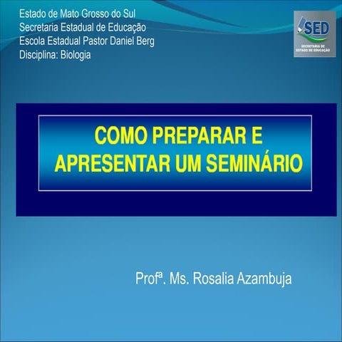 Palestra: Como preparar e apresenta um bom seminário!