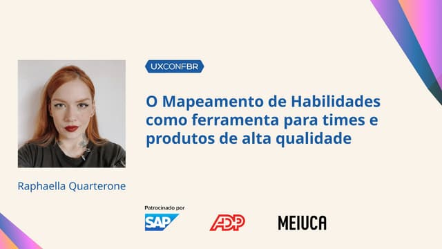 O Mapeamento de Habilidades como ferramenta para times e produtos de alta qua...