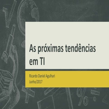 As próximas tendências em TI