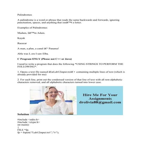 Palindromes A palindrome is a word or phrase that reads the same backw ...