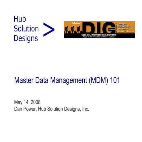 MDM 101, Palladium's "Decisions, Information & Governance 2008"