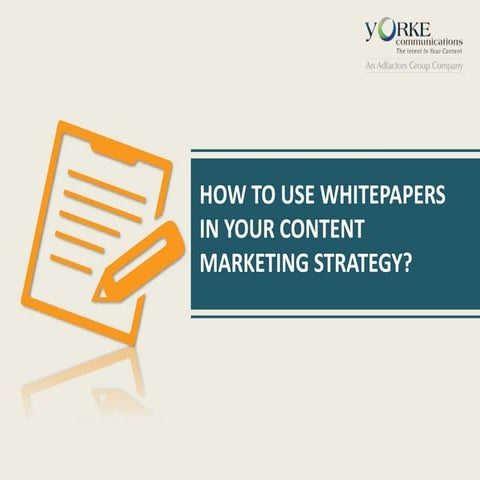 Using Whitepapers In Your Content Marketing Strategy