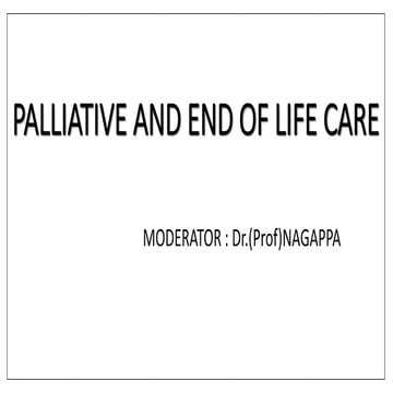 Palliative and end of life care | PPTX