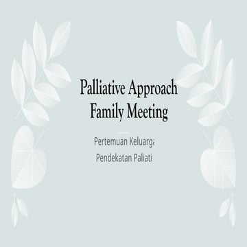 Palliative Care Approach Family Meeting.pptx