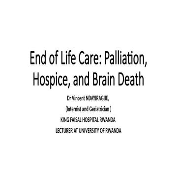 PALLIATIVE CARE LECTURE and End Of Life Care | PPTX